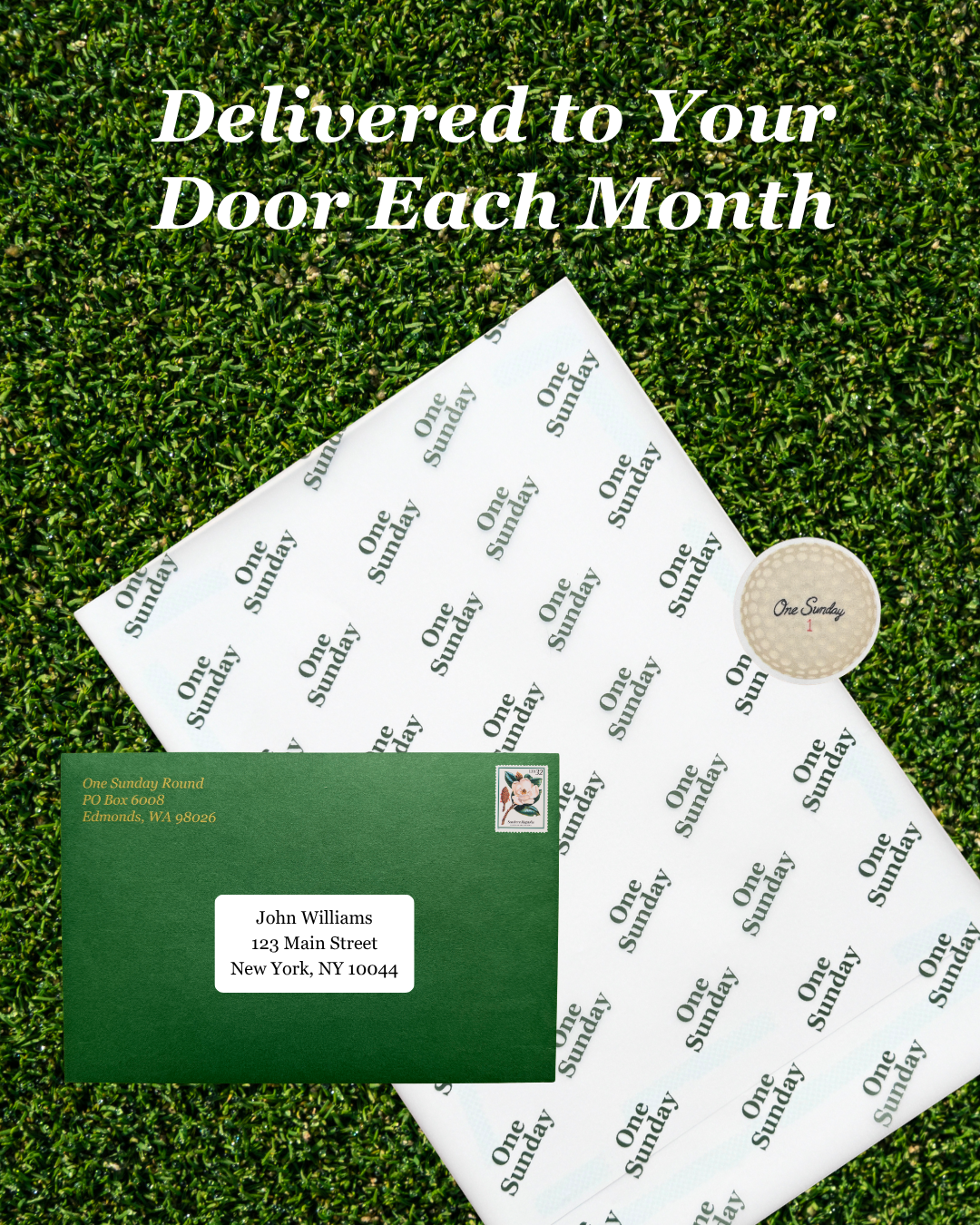 A styled flat-lay showing a green address envelope, a white paper mailer printed with the word 'One Sunday' repeatedly, and a round gold seal on a grass background, with large text reading 'Delivered to Your Door Each Month.'.